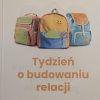 Tydzień  Przeciwdziałania Przemocy Rówieśniczej  i&nbsp;Tydzień  Budowania Relacji